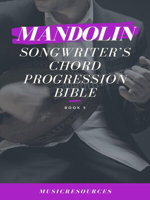 cover image of Mandolin Songwriter's Chord Progression Bible